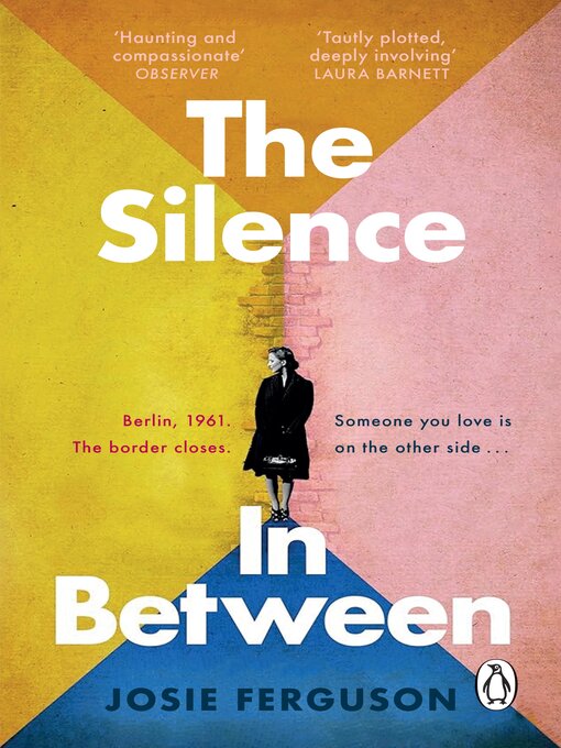 Title details for The Silence In Between by Josie Ferguson - Available
